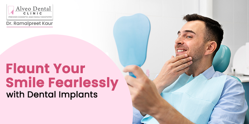 Flaunt Your Smile Fearlessly with Dental Implants